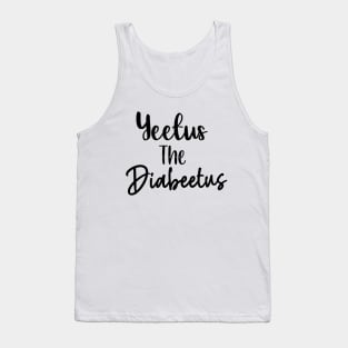 Yeetus the Diabeetus Tank Top